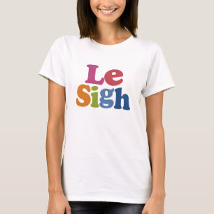 Le zucht. #2 t-shirt