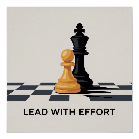 Lead With Effort Perfect Poster (Voorkant)