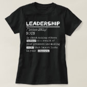 Leadership Definition Leader Office Teamwork Influ T-shirt (Design voorkant)