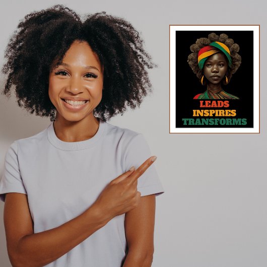 Leads, Inspires, Transforms Black History Month Perfect Poster