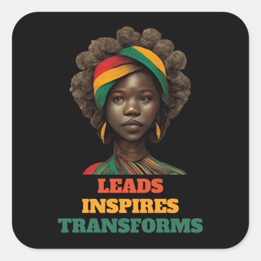 Leads, Inspires, Transforms Black History Month Vierkante Sticker (Voorkant)