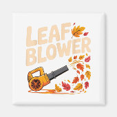 Leaf Blower Funny Autumn Fall Season Humor  Magneet (Voorkant)