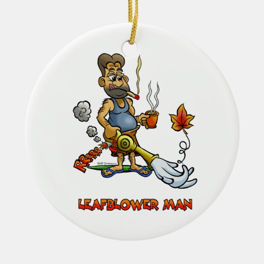 Leaf Blower Man! Keramisch Ornament (Voorkant)