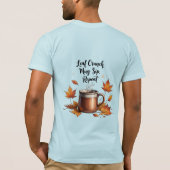 Leaf Crunch, Mug Sip, Repeat - Herfststemming T-shirt (Achterkant)