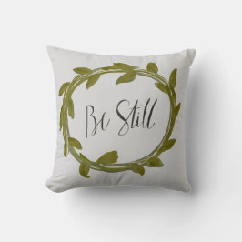 Leaf Laurel Pillow "Be still" Kussen