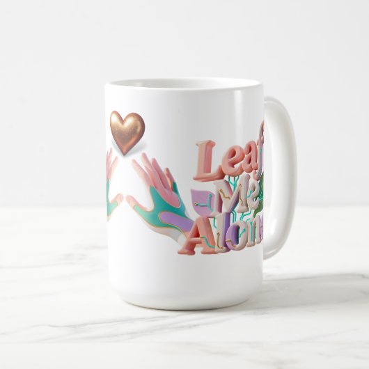 Leaf Me Alone Punny 3D Text Koffiemok (Voorkant rechts)