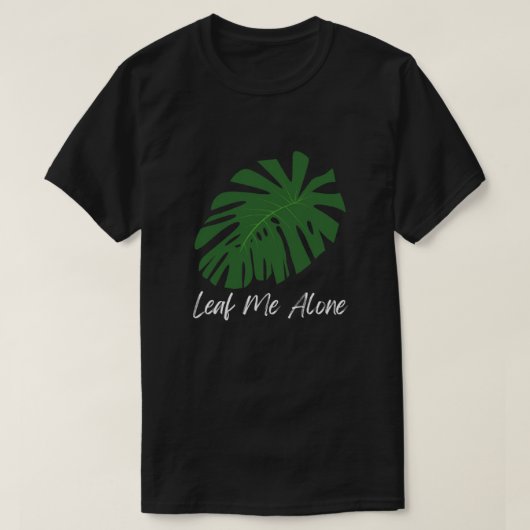 Leaf me Alone T-shirt (Design voorkant)