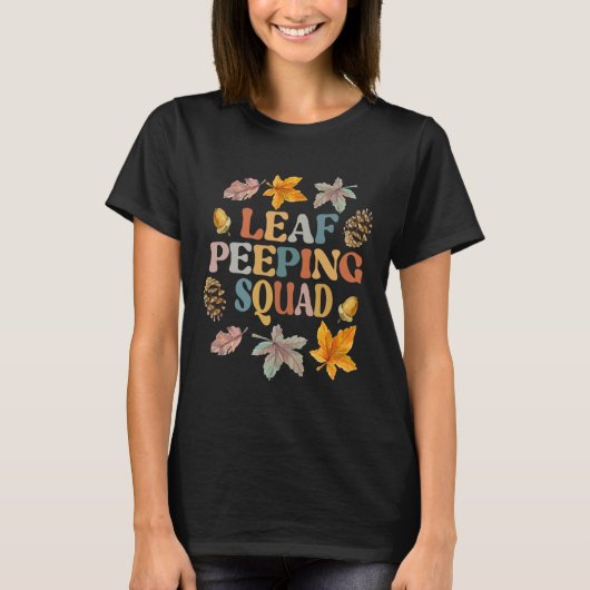LEAF PEEPER SQUAD Herfst Foliage Leaf Peeping Herf T-shirt (Voorkant)