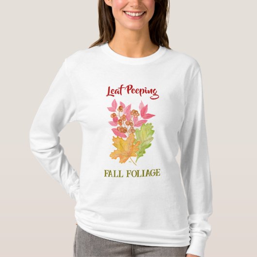 Leaf Peeping Herfst Foliage Herfst Waterverf T-shirt (Voorkant)