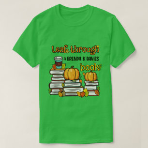 Leaf through a Brenda K Davies Book T-shirt