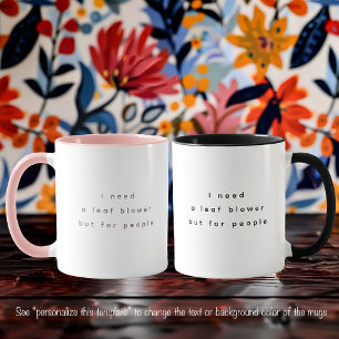 Leafblower Grappige Quote Trendy Zwarte Lettertype Mok