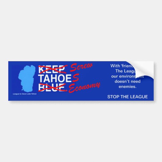League to Screw Tahoe's Economy Bumpersticker (Voorkant)