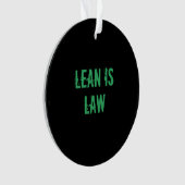 Lean is Law Fitness Personal Trainer Bodybuilding Ornament (voorkant)