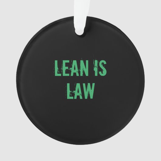 Lean is Law Fitness Personal Trainer Bodybuilding Ornament (voorkant)