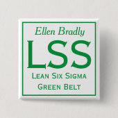 Lean Six Sigma-pin met jouw naam Vierkante Button 5,1 Cm (Voorkant)