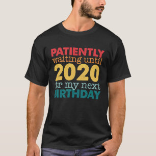 Leap Day Birthday Leap Year 2020 T-shirt