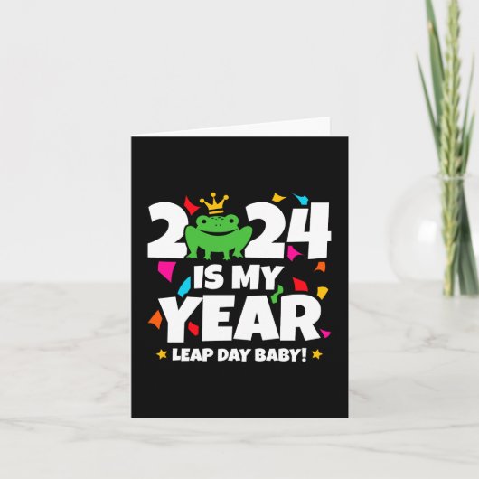 Leap Day Leaper 2024 is mijn jaar 29 feb verjaarda Kaart (Voorkant)