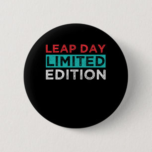 Leap Day Limited Edition 29 februari 2010 Gift Ronde Button 5,7 Cm