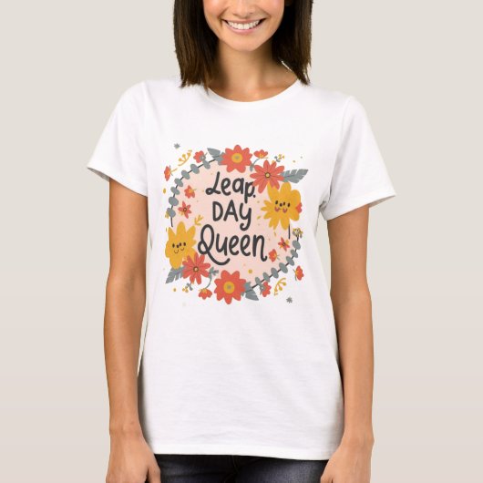 Leap day queen floral cadeau ontwerp t-shirt (Voorkant)