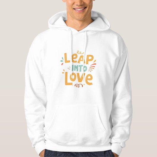 Leap Into Love - Kleurrijke handgeschreven typogra Hoodie (Voorkant)