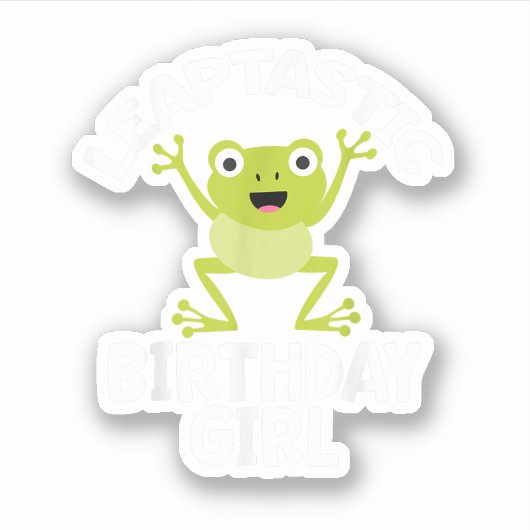 Leap Jaar Verjaardag Meisje Funny Pun Sticker (Voorkant)