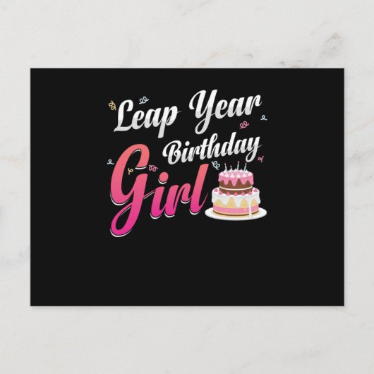 Leap Year Birthday Girl February 29 Birthday Gift Briefkaart (Voorkant)