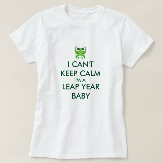 Leap Year/Leap Day Baby Shitrt T-shirt (Design voorkant)