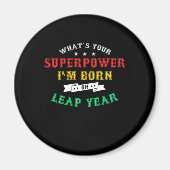 Leapling Leapling Superpower Im geboren op Leap Ye Magneet (Voorkant)