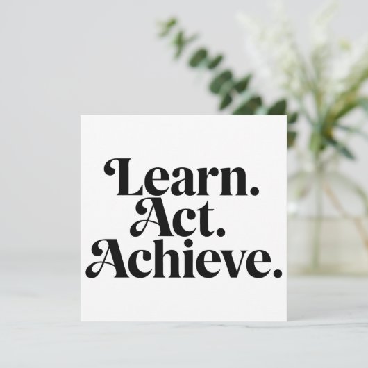 "Learn. Act. Achieve" - Art Typographic Minimal Feestdagenkaart (Staand voorkant)