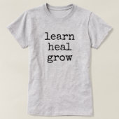 Learn Heal Grow T-shirt (Design voorkant)