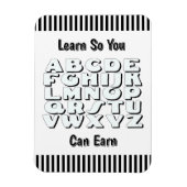 Learn So You Can Earn Refrigerator  Magneet (Verticaal)