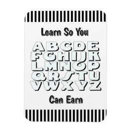 Learn So You Can Earn Refrigerator  Magneet