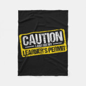 Learner's Permit New Driver Shirt Caution Just Got Fleece Deken (Voorkant)