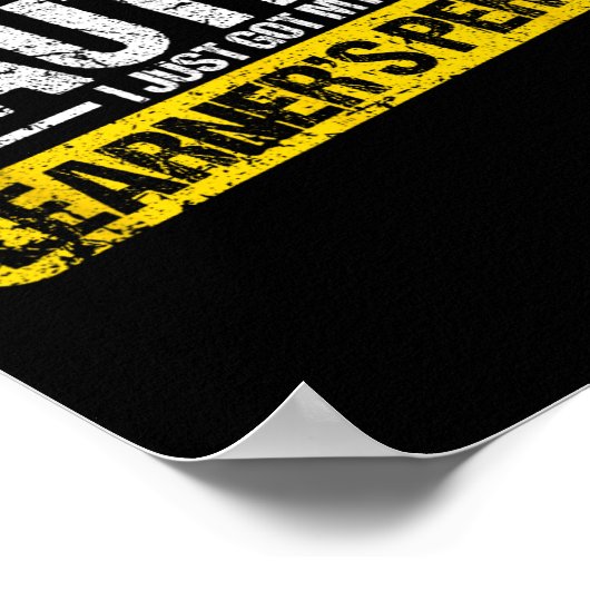 Learner's Permit New Driver Shirt Caution Just Got Poster (Hoek)