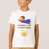 Learning is My Superpower | Kids School Shirt (Voorkant)