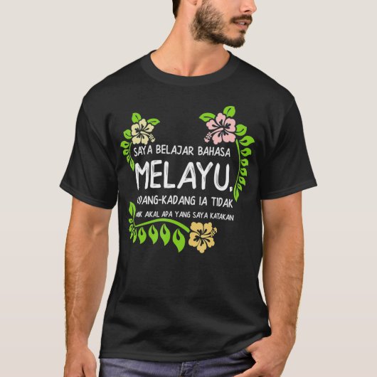 Learning Malay Gift Idea Malaysia Language Holida T-shirt (Voorkant)