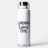 'Learning Takes Time' Teacher Appreciation Gift Waterfles (Achterkant)