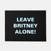 ''Leave Britney Alone'' Doormat Deurmat (Voorkant)