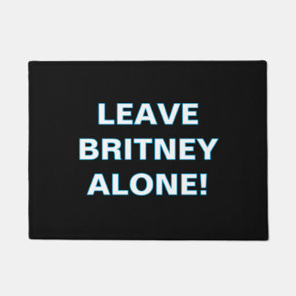 ''Leave Britney Alone'' Doormat Deurmat