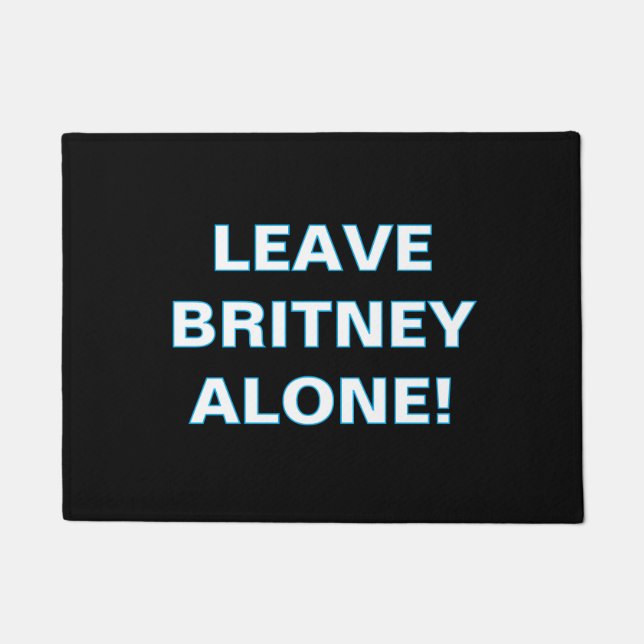 ''Leave Britney Alone'' Doormat Deurmat (Voorkant)