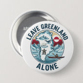 Leave Greenland Alone Ronde Button 7,6 Cm (Voorkant /achterkant)