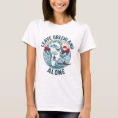 Leave Greenland Alone T-shirt (Voorkant)