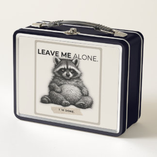 Leave Me Alone Raccoon Lunch Box | Funny Introvert