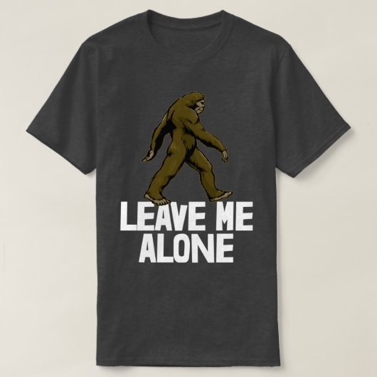 Leave Me Alone Sasquatch T-shirt (Design voorkant)