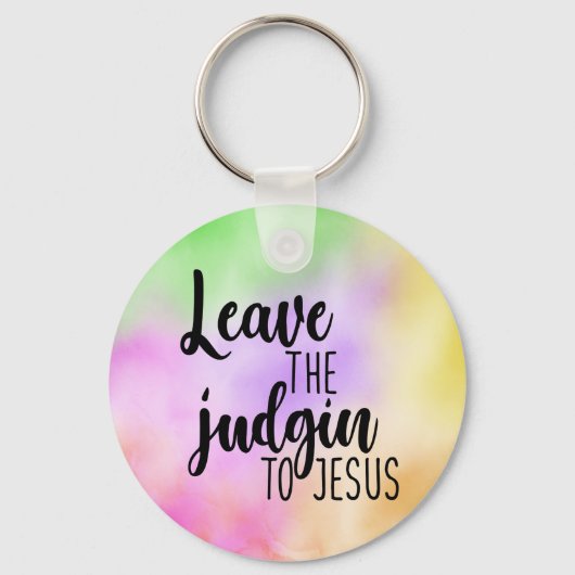 Leave The Judgin To Jesus Keychain (Voorkant)