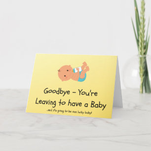 Leaving to have a Baby Card Kaart