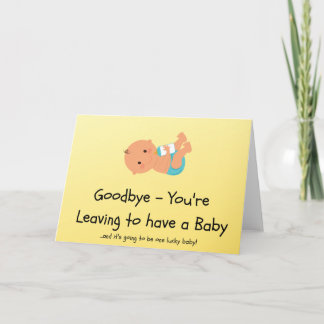 Leaving to have a Baby Card Kaart