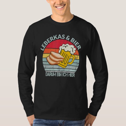 Leberkas Leverkaas Bier Gezegde Bayern Meat Che T-shirt (Voorkant)