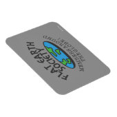 Leden van de Flat Earth Society rond de Wereldbol Magneet (Rechterzijde)