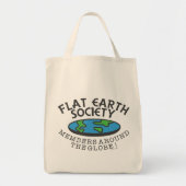 Leden van de Flat Earth Society rond de Wereldbol Tote Bag (Voorkant)